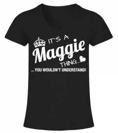 It's A Maggie Thing