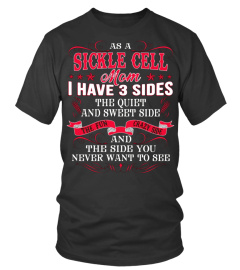 As a sickle cell mom i have 3 sides funny t shirt