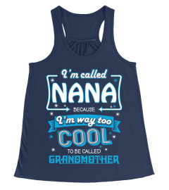 I'm called Nana