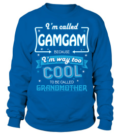 I'm called GamGam