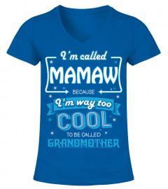I'm called Mamaw