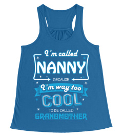 I'm called Nanny