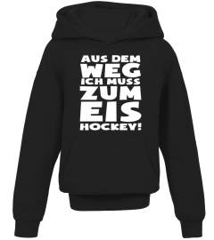 Eishockey-Fan: ...muss zum Eishockey! - Geschenk