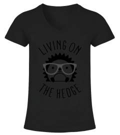 Living On The Hedge T Shirt