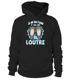 Je m'en fous je suis une loutre , homme