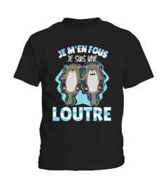 Je m'en fous je suis une loutre , homme