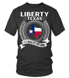 Liberty, Texas - My Story Begins
