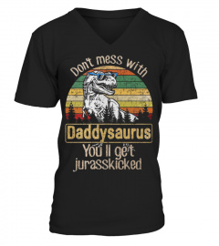 dont-mess-with-daddysaurus-you-will-get-jurasskicked
