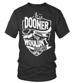 Its a DOONER Thing