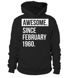 Awesome Since February 1960 T-Shirt