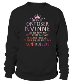 JEG ER EN OKTOBER KVINNE  T-SHIRT