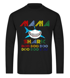 Mama Shark T-shirt Doo Doo Doo - Father's Day Gift Tee