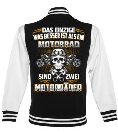 DAS EINZIGE WAS BESSER IST ALS EIN MOTORRAD SIND ZWEI MOTORRÄDER