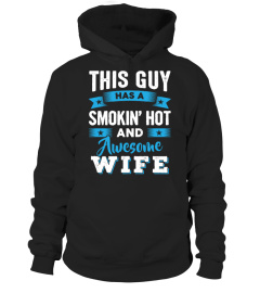 Smokin' Hot and Awesome Wife