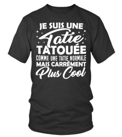 Je suis une Tatie Tatouée - Cadeau pour Tante