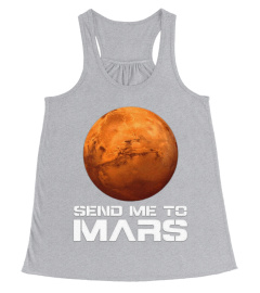 78.Occupy Mars Shirt Send Me To Mars Planet T-Shirt