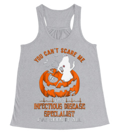 28 You Can't Scare Me I'm A Infectious Disease Speclalist Shirt