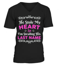  He Stole My Heart So I M Stealing His Last Name Cute Love Engagement T shirt