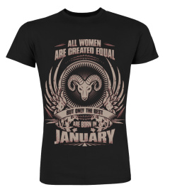 All Women Are Created Equal But Only The Best Are Born In January - Taurus T-Shirt