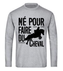 Né pour faire du cheval / équitation