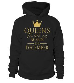 Women Birthday Queens Are Born In December T-Shirt