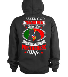 God sent me a Portuguese  Wife Shirt