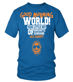 Ray Of Sarcastic Sunshine Shirt T Shirt