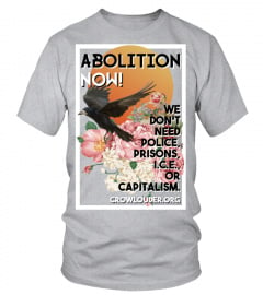 CROW - Abolition Now!
