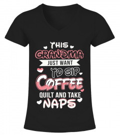 Grandma want to sip coffee quilt