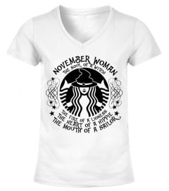 November Woman - The soul of a witch, the fire of a lioness, the heart of a hippie, the mouth of a sailor