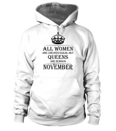 All women are created equal but queens are born in November