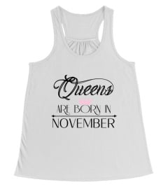 Queens are born in November