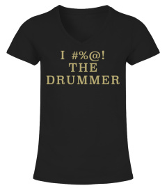 I #%@! The Drummer