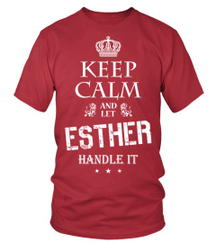 ESTHER KEEP CALM AND HANDEL IT