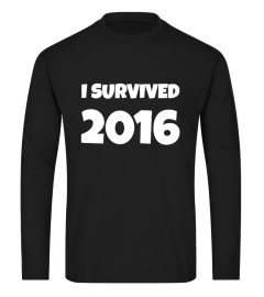 I SURVIVED 2016 SHIRT