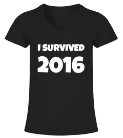 I SURVIVED 2016 SHIRT
