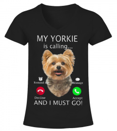 My Yorkie is calling and I must go