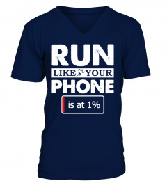 [T Shirt]4-Run Like Your Phone Is At One