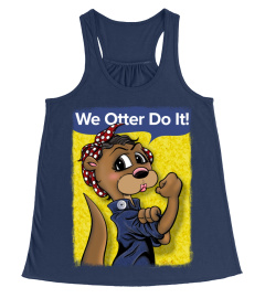 We Otter Do It T Shirt