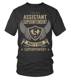 Assistant Superintendent SuperPower