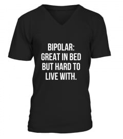 Funny  Quot Bipolar  Great In Bed But Hard To Live With  Quot  