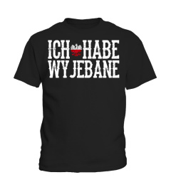 S - Polen - Ich habe Wyjebane