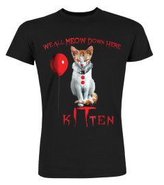 We All MEOW Down Here Clown Cat Kitten T-Shirt