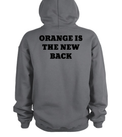 ORANGE IS THE NEW BACK