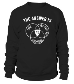 The Answer to Everything is 42 - Fun Philosophy Shirt