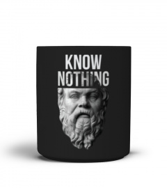 Socrates - Know Nothing - Fun Office Mug