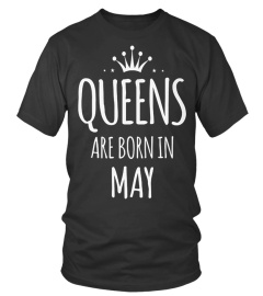 QUEENS ARE BORN IN MAY T SHIRT
