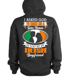 God sent me an irish boyfriend Shirt