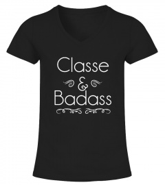 Classe & Badass