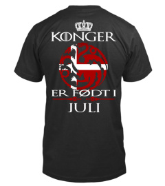 KONGER ER FØDT I JULI